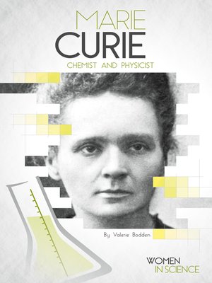 cover image of Marie Curie: Chemist and Physicist
